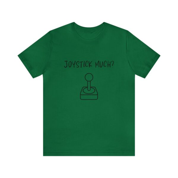 Brat Life "Joystick much?" Unisex Jersey Short Sleeve Tee - Image 133