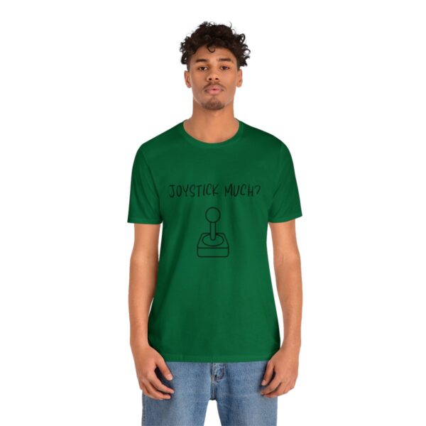 Brat Life "Joystick much?" Unisex Jersey Short Sleeve Tee - Image 136