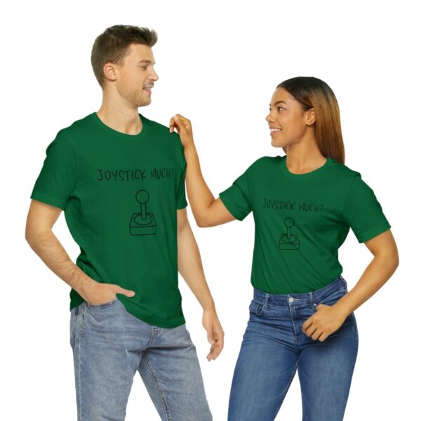Brat Life "Joystick much?" Unisex Jersey Short Sleeve Tee - Image 142