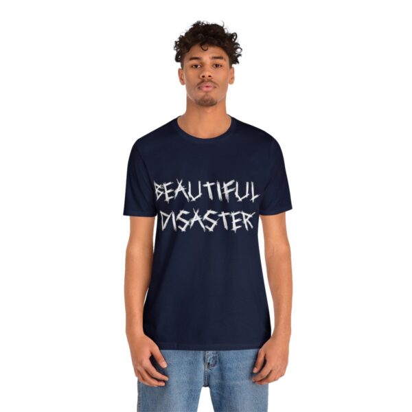 Brat Life "Beautiful Disaster" Unisex Jersey Short Sleeve Tee - Image 208