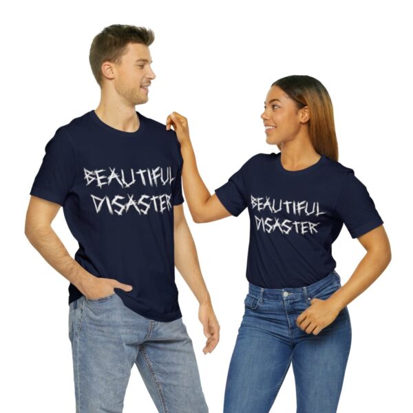 Brat Life "Beautiful Disaster" Unisex Jersey Short Sleeve Tee - Image 214