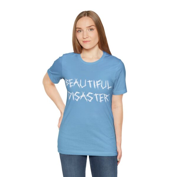 Brat Life "Beautiful Disaster" Unisex Jersey Short Sleeve Tee - Image 161