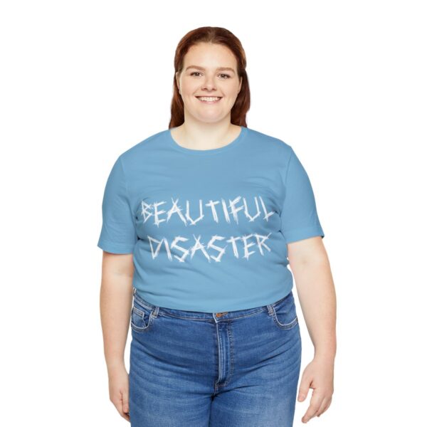 Brat Life "Beautiful Disaster" Unisex Jersey Short Sleeve Tee - Image 163