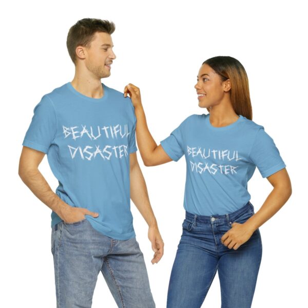 Brat Life "Beautiful Disaster" Unisex Jersey Short Sleeve Tee - Image 166