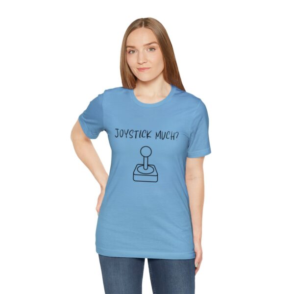 Brat Life "Joystick much?" Unisex Jersey Short Sleeve Tee - Image 185