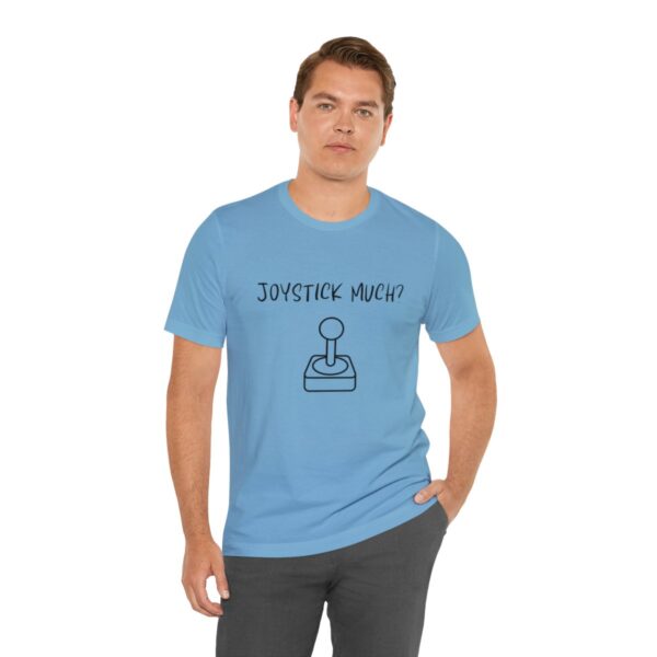 Brat Life "Joystick much?" Unisex Jersey Short Sleeve Tee - Image 186
