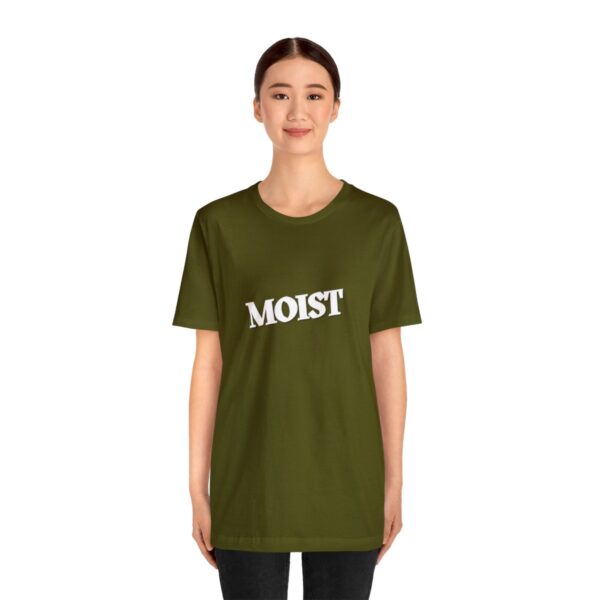 Brat Life "Moist" Unisex Jersey Short Sleeve Tee - Image 39