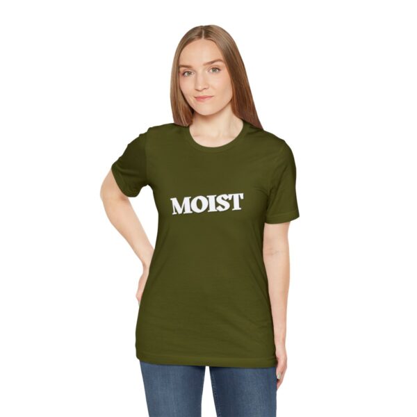 Brat Life "Moist" Unisex Jersey Short Sleeve Tee - Image 41
