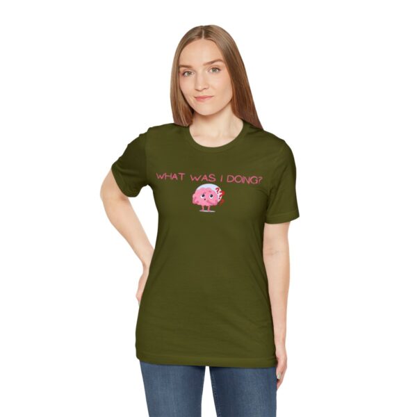 Brat Life "What was I doing?" Unisex Jersey Short Sleeve Tee - Image 77