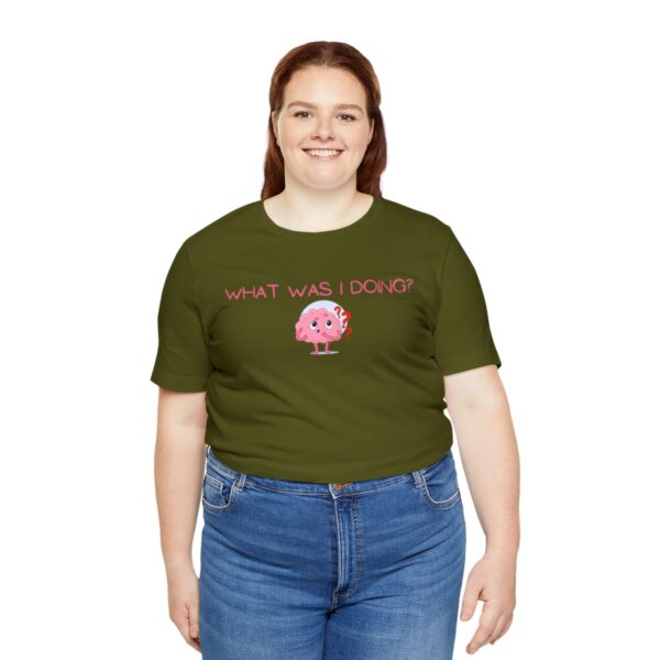 Brat Life "What was I doing?" Unisex Jersey Short Sleeve Tee - Image 79