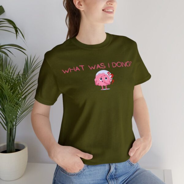 Brat Life "What was I doing?" Unisex Jersey Short Sleeve Tee - Image 81