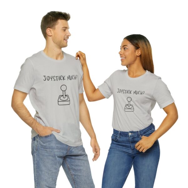 Brat Life "Joystick much?" Unisex Jersey Short Sleeve Tee - Image 82