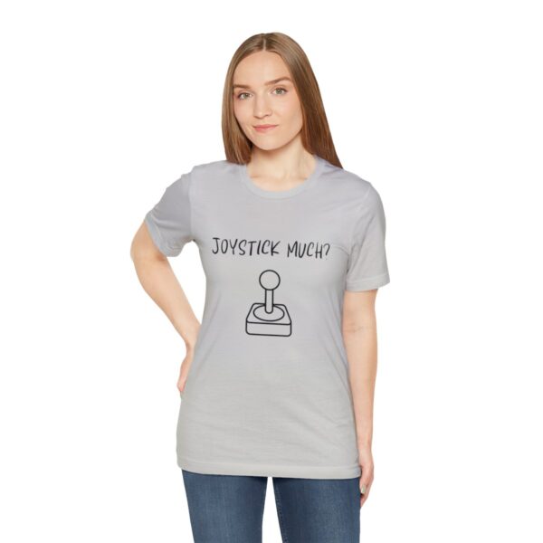 Brat Life "Joystick much?" Unisex Jersey Short Sleeve Tee - Image 77