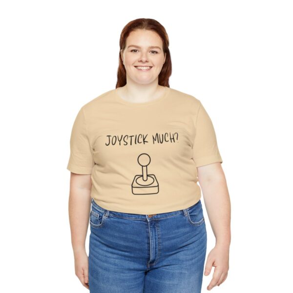 Brat Life "Joystick much?" Unisex Jersey Short Sleeve Tee - Image 67