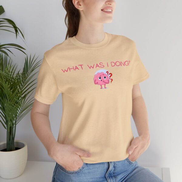 Brat Life "What was I doing?" Unisex Jersey Short Sleeve Tee - Image 57
