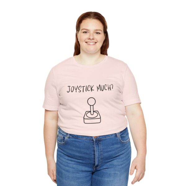 Brat Life "Joystick much?" Unisex Jersey Short Sleeve Tee - Image 7