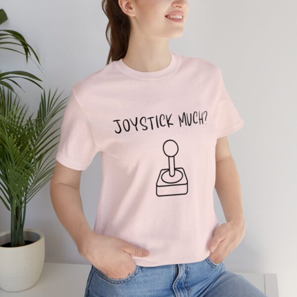 Brat Life "Joystick much?" Unisex Jersey Short Sleeve Tee - Image 9
