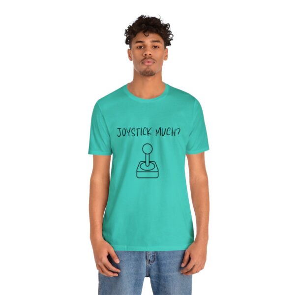 Brat Life "Joystick much?" Unisex Jersey Short Sleeve Tee - Image 124