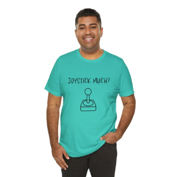 Brat Life "Joystick much?" Unisex Jersey Short Sleeve Tee - Image 128