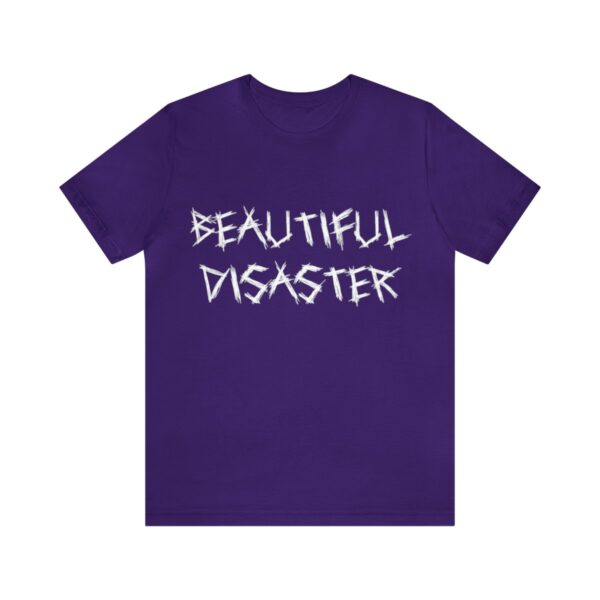 Brat Life "Beautiful Disaster" Unisex Jersey Short Sleeve Tee - Image 217