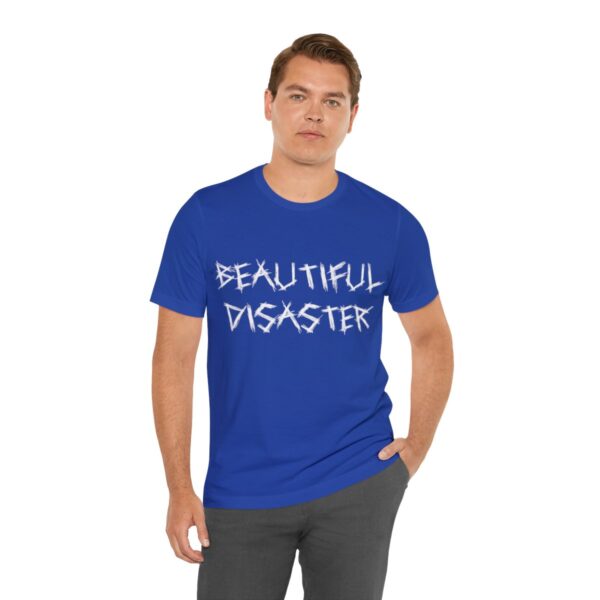 Brat Life "Beautiful Disaster" Unisex Jersey Short Sleeve Tee - Image 174