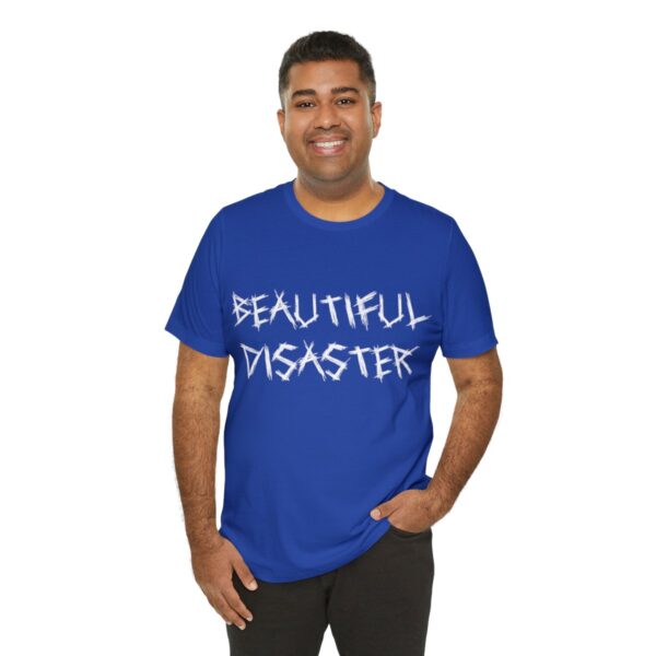 Brat Life "Beautiful Disaster" Unisex Jersey Short Sleeve Tee - Image 176