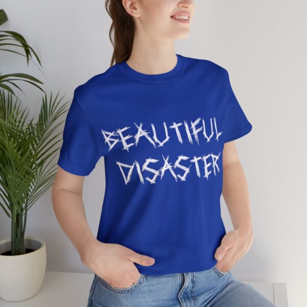 Brat Life "Beautiful Disaster" Unisex Jersey Short Sleeve Tee - Image 177