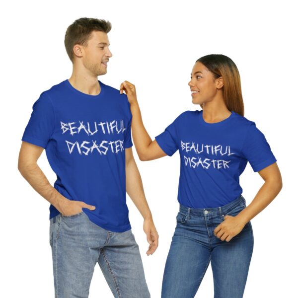 Brat Life "Beautiful Disaster" Unisex Jersey Short Sleeve Tee - Image 178