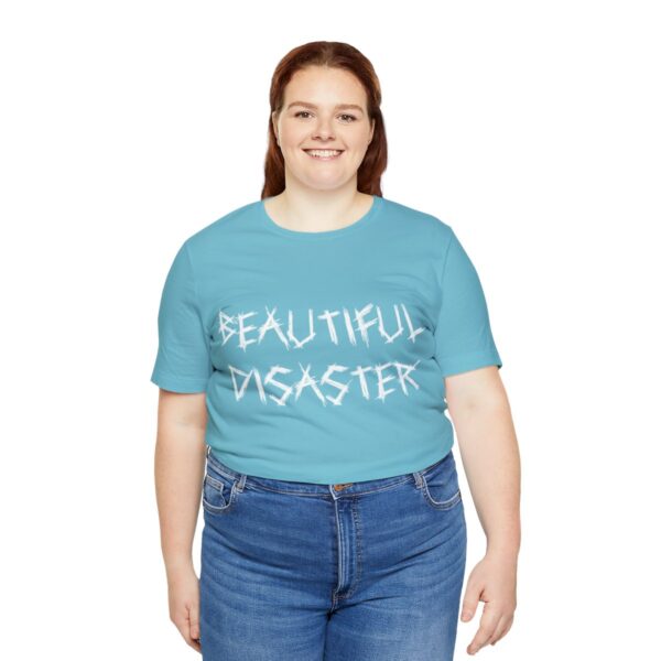 Brat Life "Beautiful Disaster" Unisex Jersey Short Sleeve Tee - Image 139