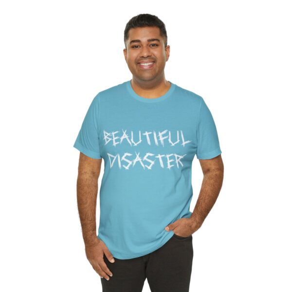 Brat Life "Beautiful Disaster" Unisex Jersey Short Sleeve Tee - Image 140