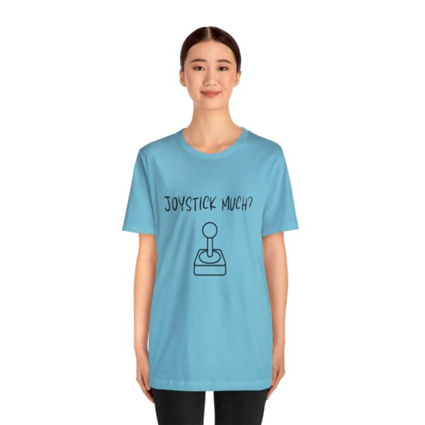 Brat Life "Joystick much?" Unisex Jersey Short Sleeve Tee - Image 159