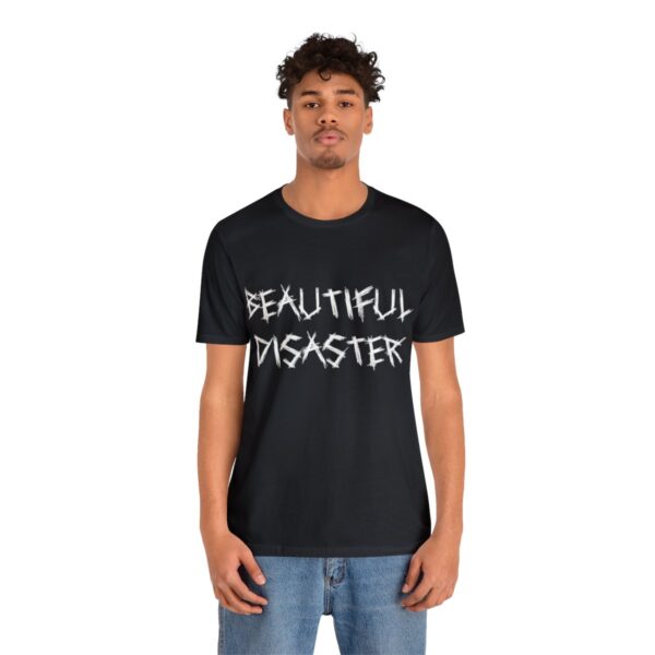 Brat Life "Beautiful Disaster" Unisex Jersey Short Sleeve Tee - Image 64