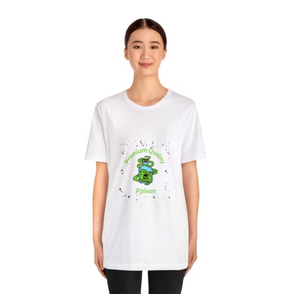 Brat Life "Premium quality Poison" Unisex Jersey Short Sleeve Tee - Image 3