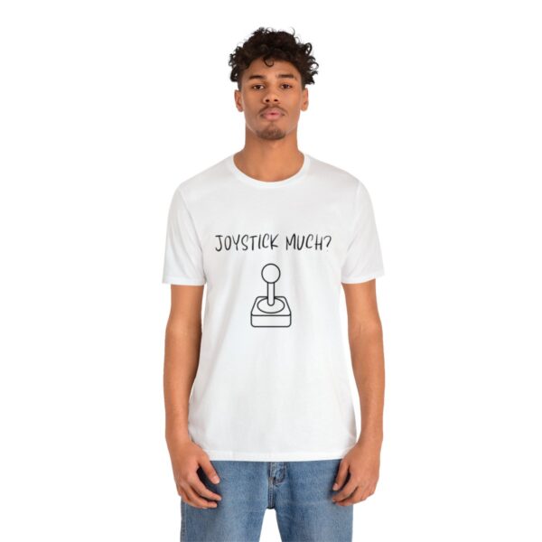 Brat Life "Joystick much?" Unisex Jersey Short Sleeve Tee - Image 16