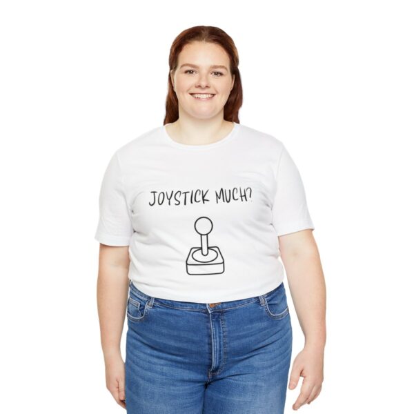 Brat Life "Joystick much?" Unisex Jersey Short Sleeve Tee - Image 19