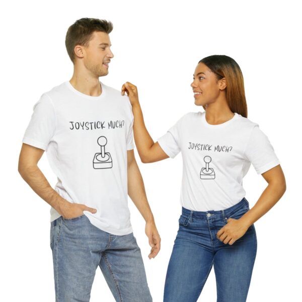 Brat Life "Joystick much?" Unisex Jersey Short Sleeve Tee - Image 22