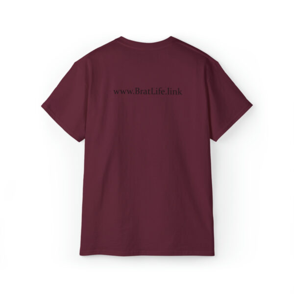 Brat Life "NUCKING FUTS" Black Font Unisex Ultra Cotton Tee - Image 22