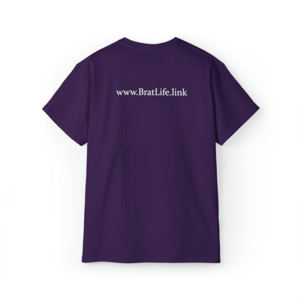 Brat Life "NUCKING FUTS" White Font Unisex Ultra Cotton Tee - Image 26