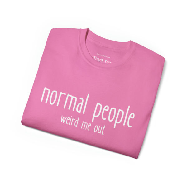 Brat Life "normal people weird me out" White Font Unisex Ultra Cotton Tee - Image 31