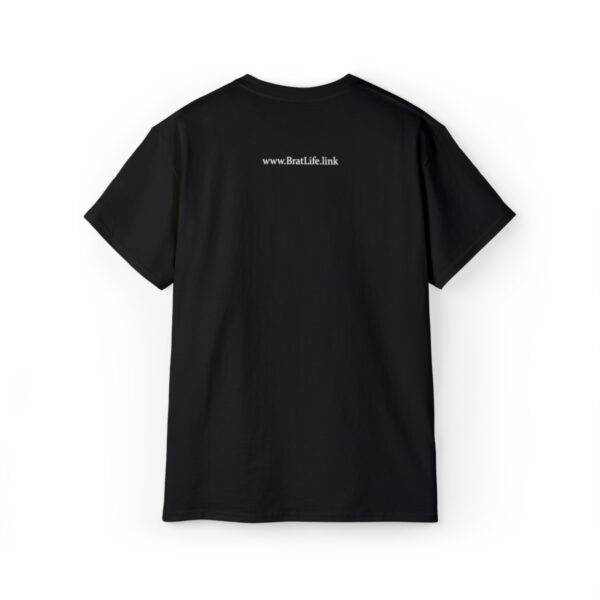 Brat Life "did you get your license out of a cracker jack box" White Font Unisex Ultra Cotton Tee - Image 2