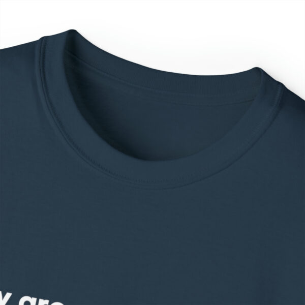 Brat Life "Why are you looking at me in that tone of voice" Unisex Ultra Cotton Tee - Image 32