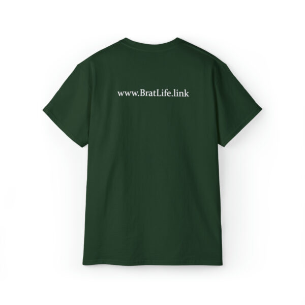 Brat Life "NUCKING FUTS" White Font Unisex Ultra Cotton Tee - Image 6