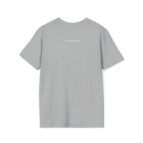 Brat Life "You Need This" Unisex Softstyle T-Shirt - Image 5