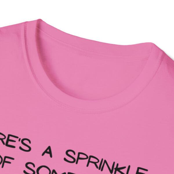 Brat Life "Sprinkle of Fucks" Unisex Softstyle T-Shirt - Image 51