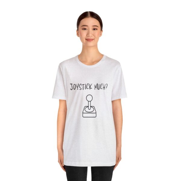 Brat Life "Joystick much?" Unisex Jersey Short Sleeve Tee - Image 27
