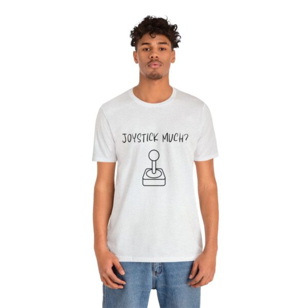 Brat Life "Joystick much?" Unisex Jersey Short Sleeve Tee - Image 28