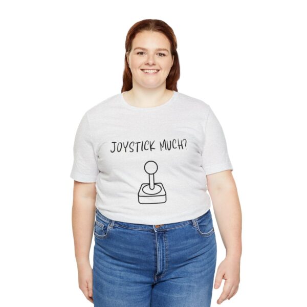 Brat Life "Joystick much?" Unisex Jersey Short Sleeve Tee - Image 31