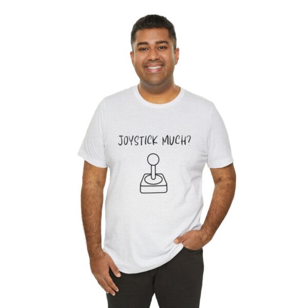 Brat Life "Joystick much?" Unisex Jersey Short Sleeve Tee - Image 32