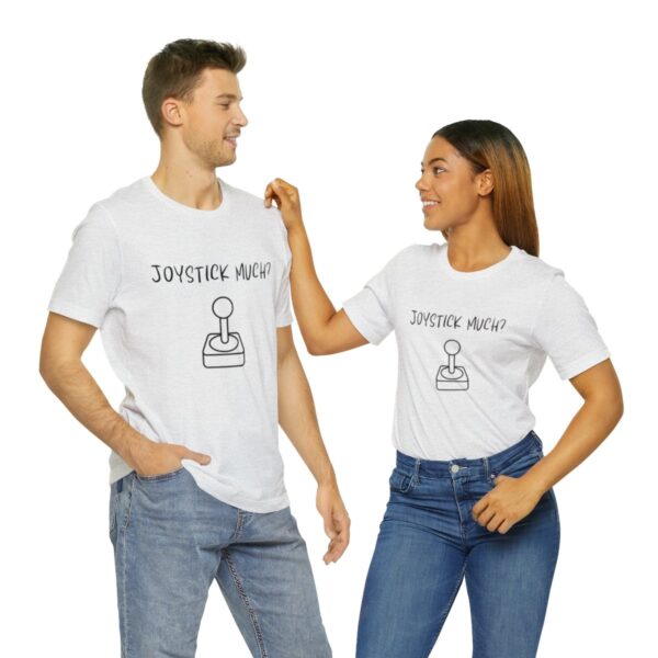 Brat Life "Joystick much?" Unisex Jersey Short Sleeve Tee - Image 34