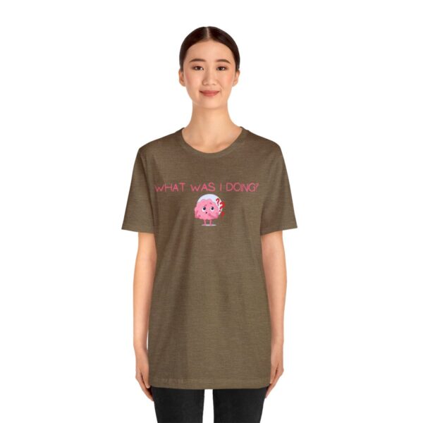 Brat Life "What was I doing?" Unisex Jersey Short Sleeve Tee - Image 63